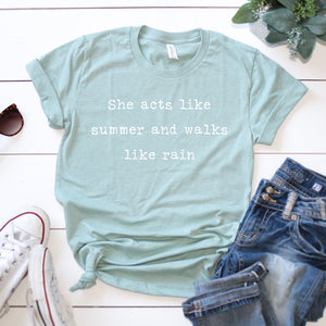 'Walks Like Rain" T-shirt